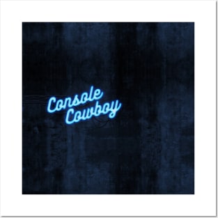 Console Cowboy Posters and Art